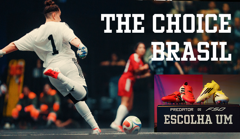 Adidas - The Choice Brasil